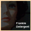 Frankie Detergnt
